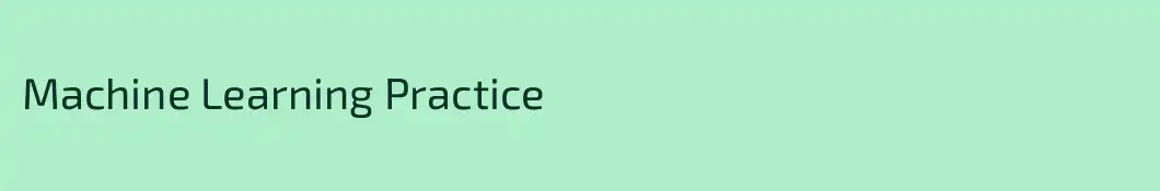 Machine Learning Practice 